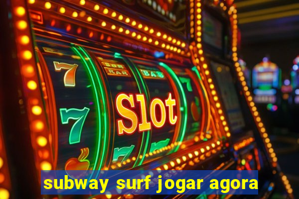 subway surf jogar agora